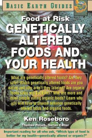 Cover of Genetically Altered Foods and Your Health