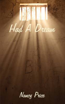 Book cover for Had a Dream