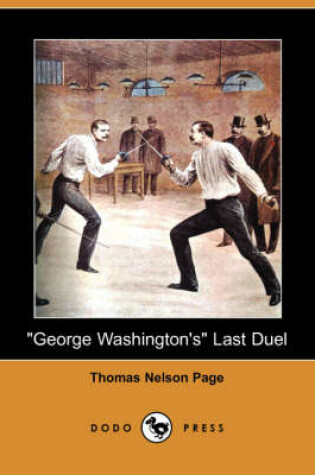 Cover of George Washington's Last Duel (Dodo Press)