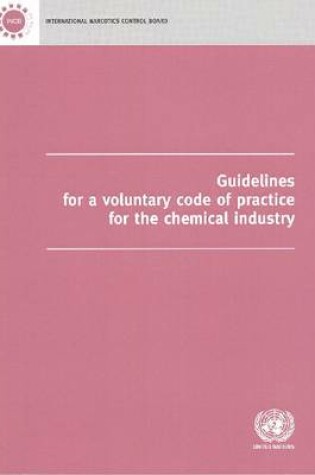 Cover of Guidelines for a Voluntary Code of Practice for the Chemical Industry