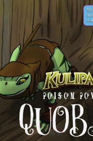 Cover of Kulipari: Poison Power! Quoba