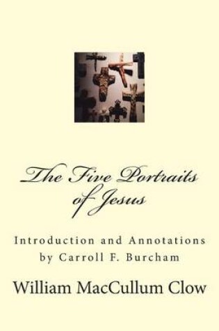 Cover of The Five Portraits of Jesus