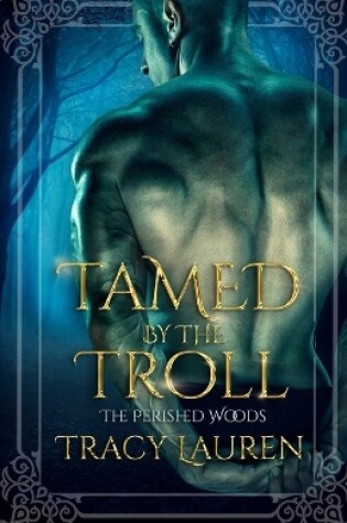 Cover of Tamed by the Troll