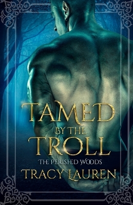 Book cover for Tamed by the Troll