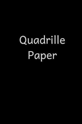 Cover of Quadrille Paper