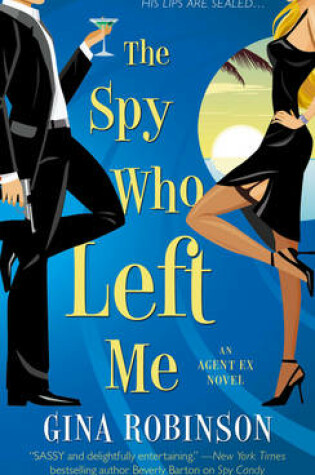 Cover of The Spy Who Left Me