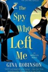 Book cover for The Spy Who Left Me