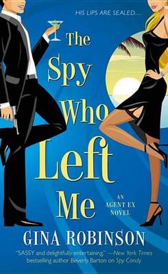 Book cover for The Spy Who Left Me