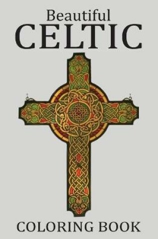 Cover of Beautiful Celtic Coloring Book