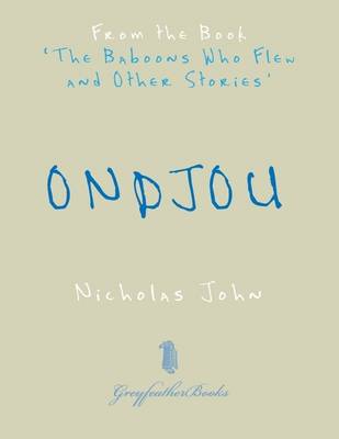 Book cover for Ondjou - From the Book 'The Baboons Who Flew and Other Stories'