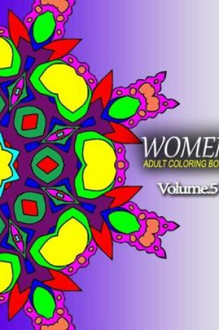 Cover of WOMEN ADULT COLORING BOOKS - Vol.5