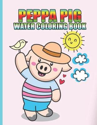 Book cover for peppa pig water coloring book