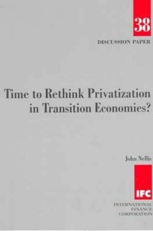 Cover of Time to Rethink Privatization in Transition Economies?