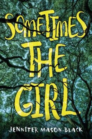 Cover of Sometimes the Girl