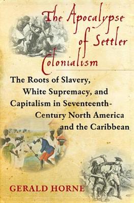 Book cover for The Apocalypse of Settler Colonialism