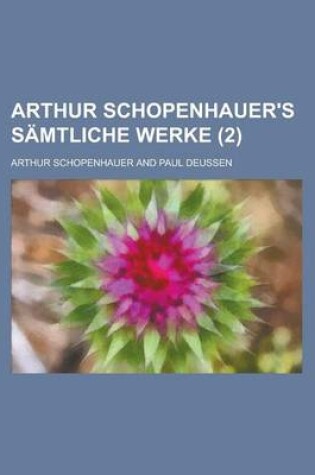 Cover of Arthur Schopenhauer's S Mtliche Werke (2)