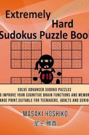 Cover of Extremely Hard Sudokus Puzzle Book #15