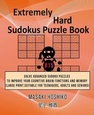 Book cover for Extremely Hard Sudokus Puzzle Book #15