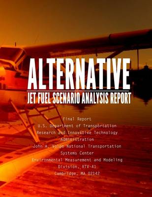 Book cover for Alternative Jet Fuel Scenario Analysis Report