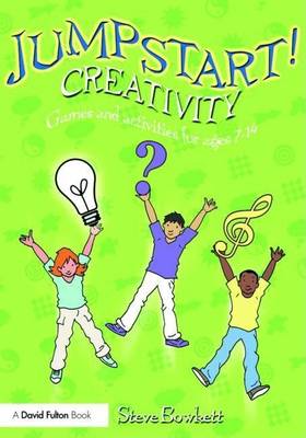 Book cover for Jumpstart! Creativity: Games & Activities for Ages 7 14