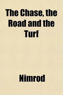 Book cover for The Chase, the Road and the Turf