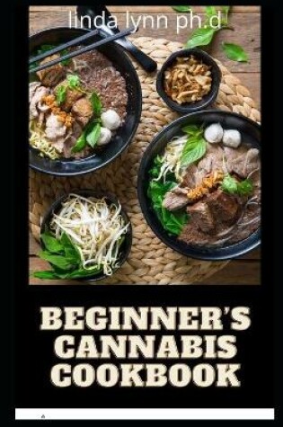 Cover of Beginner's Cannabis Cookbook