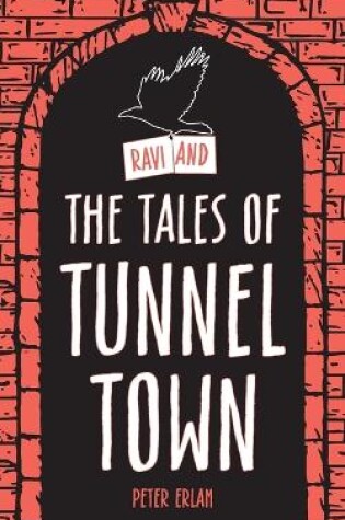 Cover of Ravi and the Tales of Tunnel Town