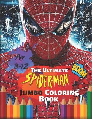 Book cover for The Ultimate Spider-man Jumbo Coloring Book Age 3-12 Boom