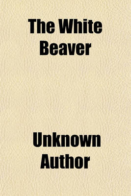 Book cover for The White Beaver