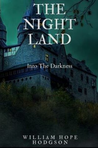 Cover of The Night Land (Illustrated)