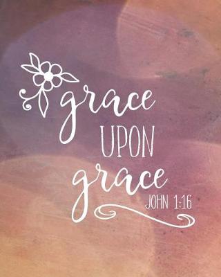 Book cover for Grace Upon Grace