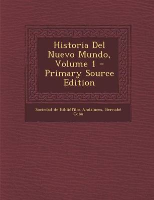 Book cover for Historia Del Nuevo Mundo, Volume 1 - Primary Source Edition