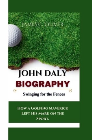 Cover of John Daly Biography