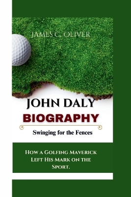 Book cover for John Daly Biography