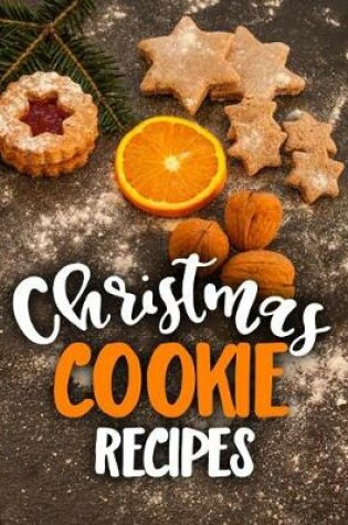 Cover of Christmas Cookie Recipes