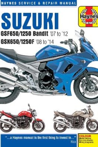 Cover of Suzuki GSF650/1250 Bandit & GSX650/1250F (07-14) Haynes Repair Manual