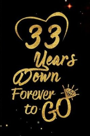 Cover of 33 Years Down Forever to Go