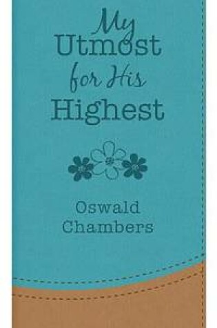Cover of My Utmost for His Highest Teal/Taupe