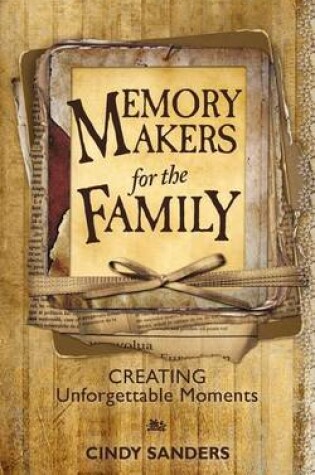 Cover of Memory Makers For the Family