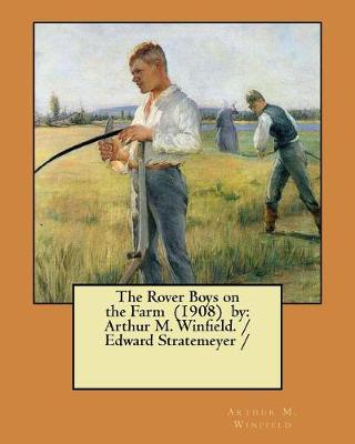 Book cover for The Rover Boys on the Farm (1908) by