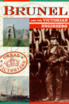 Book cover for Brunel and The Victorian Engineers