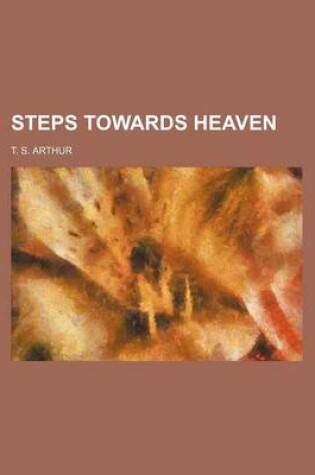 Cover of Steps Towards Heaven