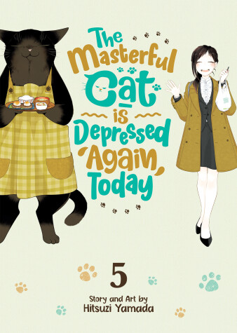 Cover of The Masterful Cat Is Depressed Again Today Vol. 5
