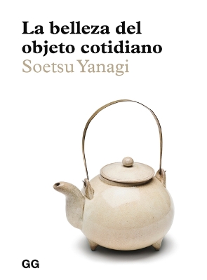 Book cover for La Belleza del Objeto Cotidiano