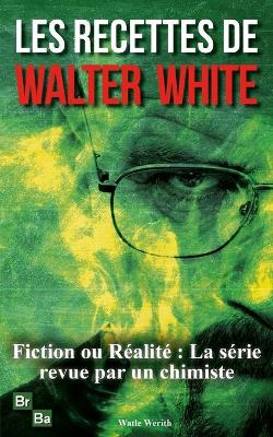 Cover of Les Recettes de Walter White