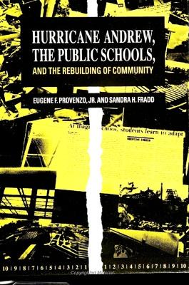 Book cover for Hurricane Andrew, the Public Schools, and the Rebuilding of Community