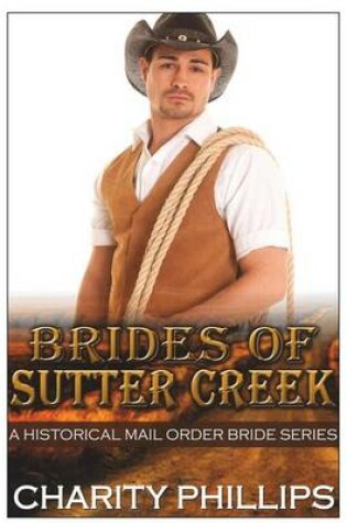 Cover of Brides Of Sutter Creek