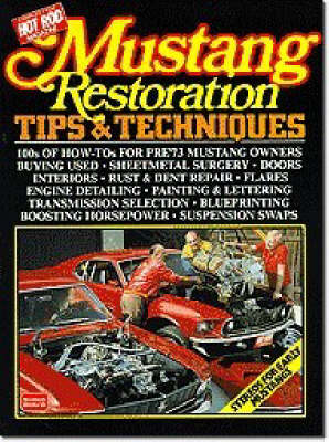 Cover of Mustang Restoration Tips and Techniques