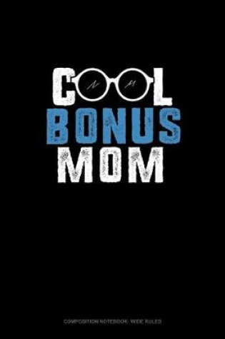 Cover of Cool Bonus Mom