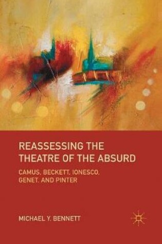 Cover of Reassessing the Theatre of the Absurd